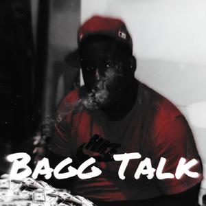 Bagg Talk (Explicit)