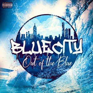 Out of the Blue (Explicit)