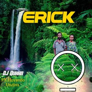 Erick (feat. Hoyando Undiva)