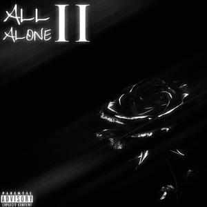 All Alone II (Explicit)