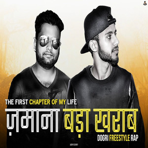 Zamana Bada Kharab (Explicit)