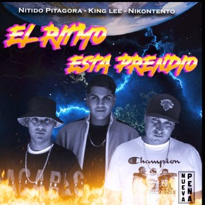 el ritmo esta prendido(feat. nkontento & nitido pitagoraz)