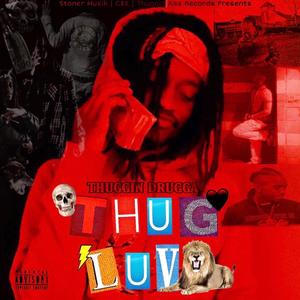 Thug Luv (Explicit)