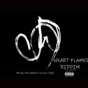 Heart flames Riddim