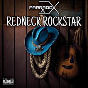 Redneck Rockstar (Explicit)