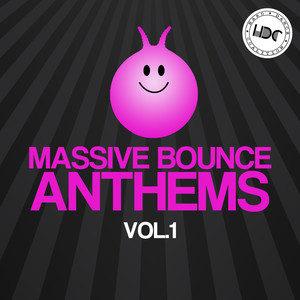 Massive Bounce Anthems, Vol. 1 (Mix 2)