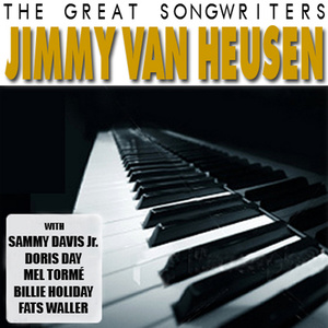 The Great Songwriters – Jimmy Van Heusen