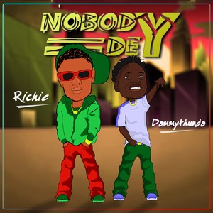 Nobody Dey (Explicit)