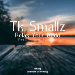 Relax Your Body (CarterdaDj Remix)