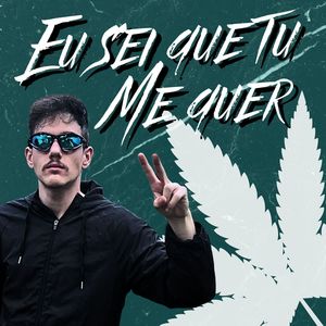 EU SEI QUE TU ME QUER (Explicit)