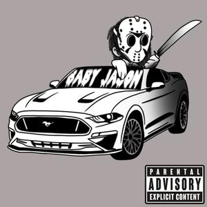 BaBy JaSoN (Explicit)