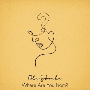 Where Are You From?