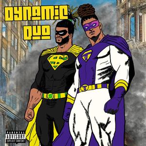 Dynamic Duo (Explicit)