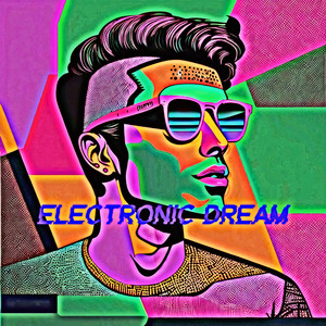 Electronic Dream