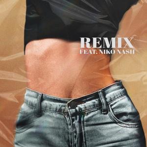 Croptop (feat. Niko Nash) (Remix|Explicit)