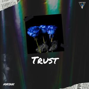 Trust (feat. Deadly Three) [Explicit]