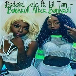 Bankroll After Bankroll (feat. Lil Tan) [Explicit]