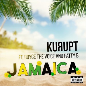 Jamaica (feat. Royce the Voice & Fatty B) (Explicit)