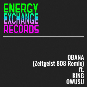 Obana (Zeitgeist 808 Remix)