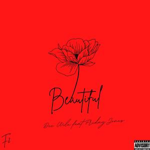 BEAUTIFUL (feat. Friday Jones) [Explicit]