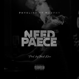 Need Peace (Explicit)