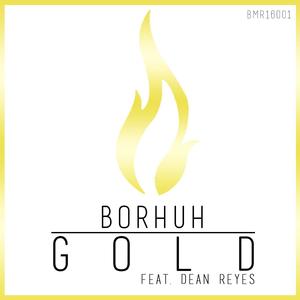 Gold (feat. Dean Reyes)