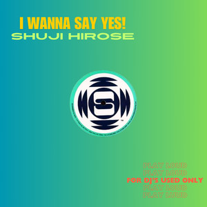 I WANNA SAY YES (SOW INST MIX)
