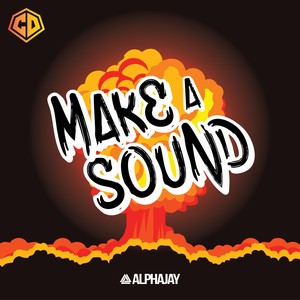 Make a Sound (Extended)