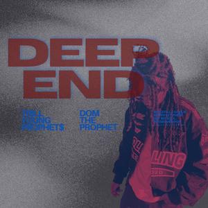 Deep End (Explicit)