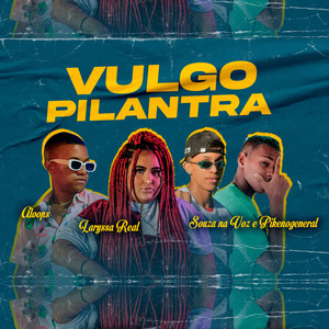 Vulgo Pilantra (Explicit)