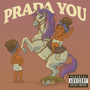 Prada You (2025 Remastered Version) [Explicit]