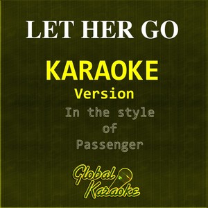 Let Her Go (Karaoke Version|In the Style of Passenger)