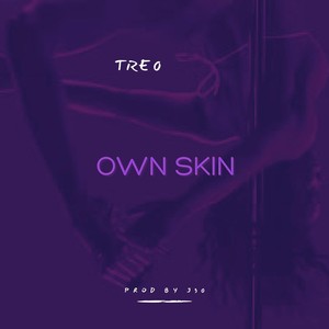 Own Skin (Explicit)