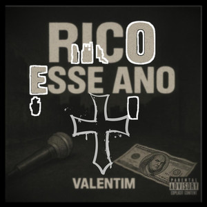 rico esse ano (Explicit)