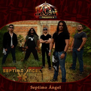 Rockopolis Presenta a Septimo Ángel