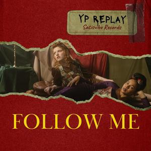 Follow me