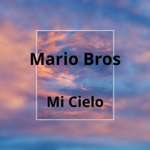 Mi Cielo (Original)