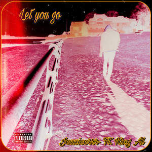 Let You Go (Explicit)