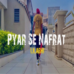 Pyar Se Nafrat
