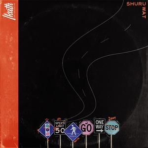 Shuruwat (feat. Talwiinder, Kidjaywest, Balli Beats, mxdnxght, Muzzle, Sneh & Hasu) (Explicit)