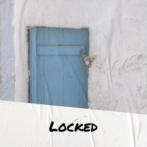 Locked