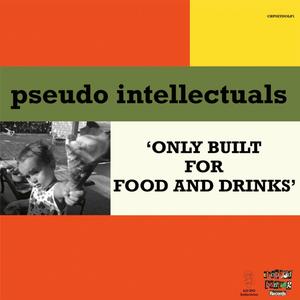 Only Built for Food and Drinks (Explicit)