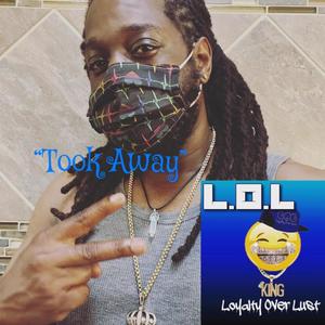 Took Away (Explicit)