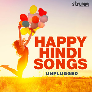 Happy Hindi Songs Unplugged