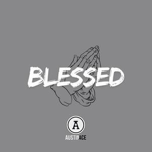 Blessed (Explicit)