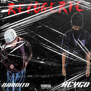 Recogerte (feat. Reygo) [Explicit]