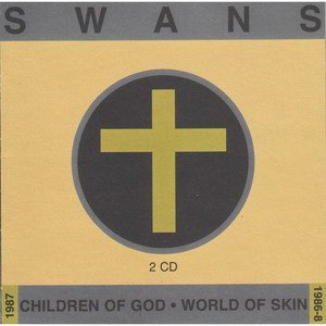 Children of God / World of Skin