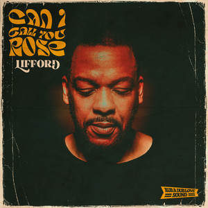 Lifford - Can I Call You Rose?