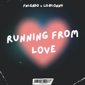 Running from Love (feat. lil blonny)