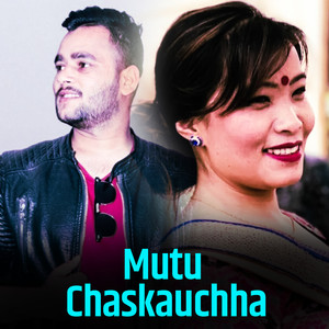 Mutu Chaskauchha
